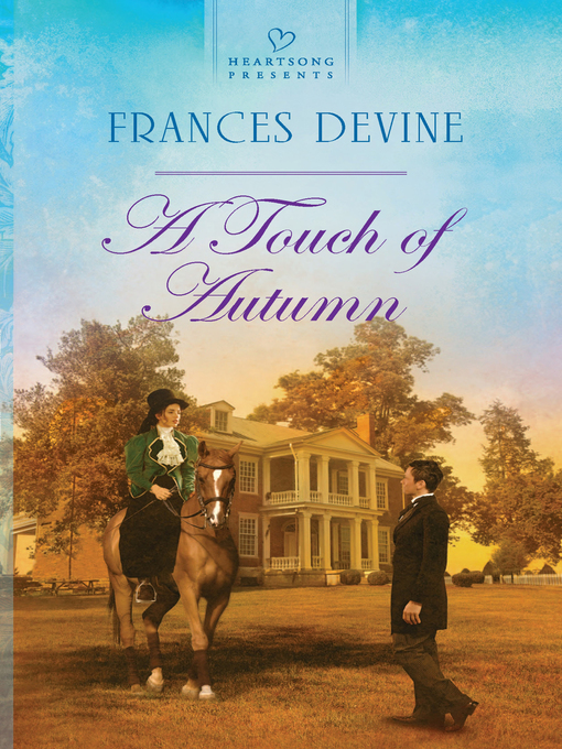 Title details for A Touch of Autumn by Frances Devine - Available